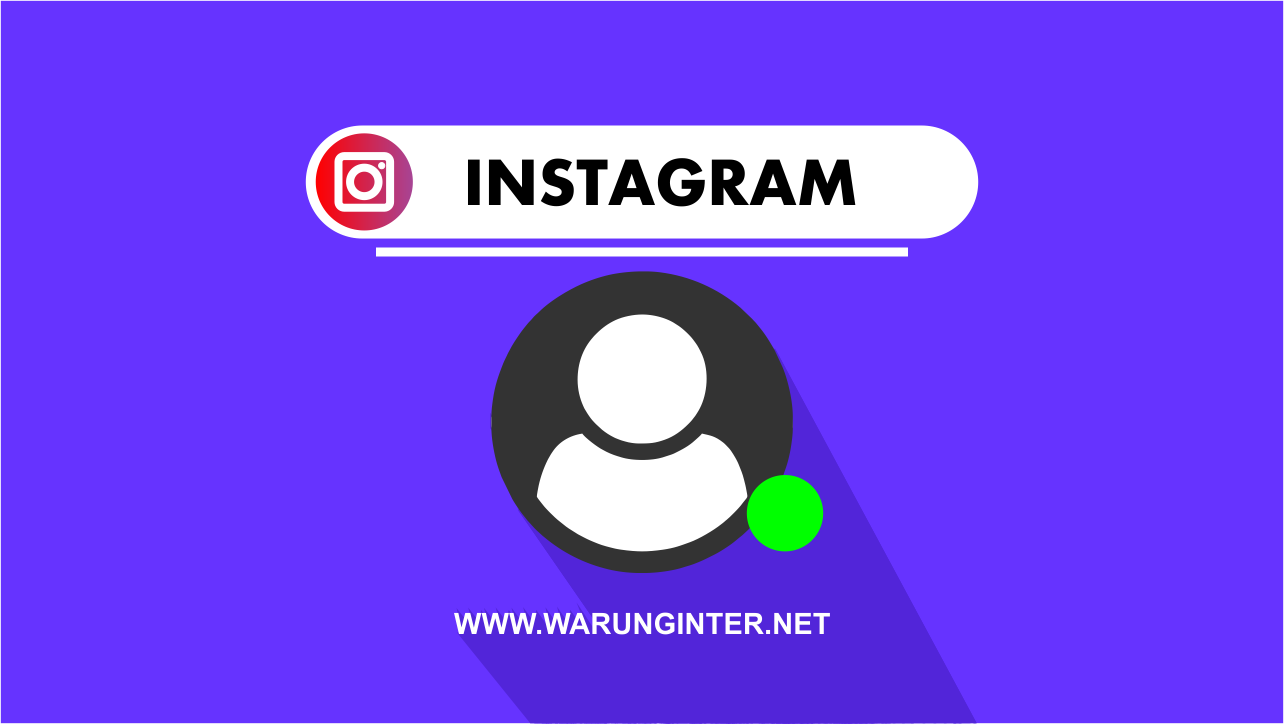 Menonaktifkan Terakhir Dilihat di Instagram Menonaktifkan Terakhir Dilihat di Instagram