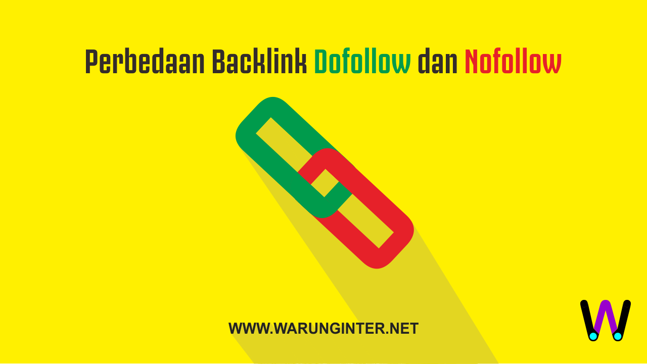 Perbedaan Backlink Dofollow dan Nofollow Perbedaan Backlink Dofollow dan Nofollow