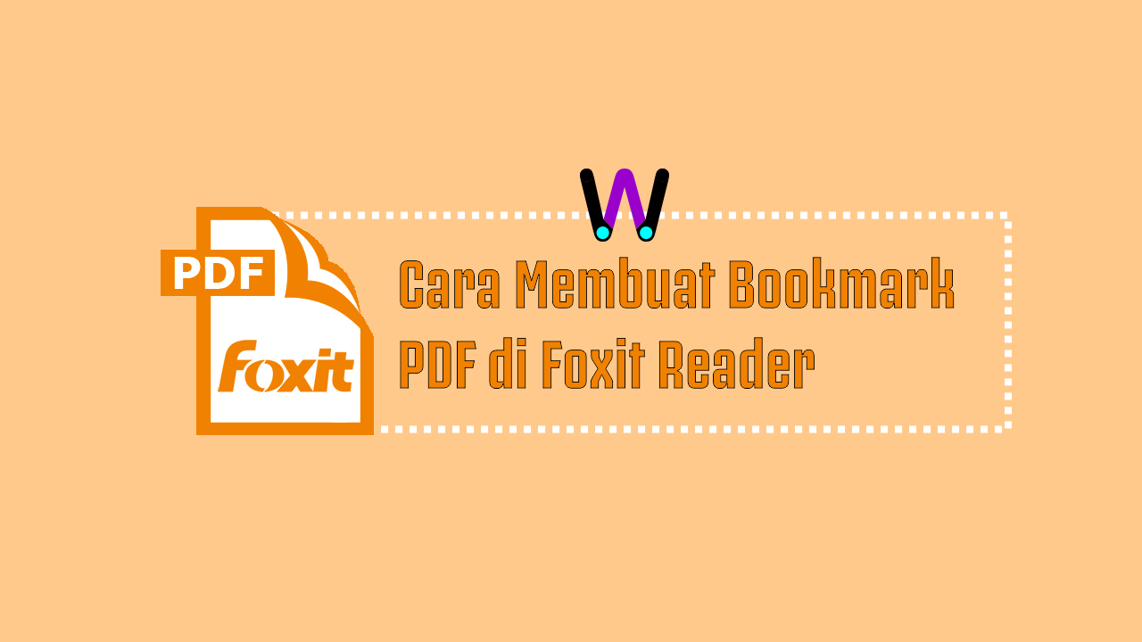 cara membuat bookmark PDF di foxit reader cara membuat bookmark PDF di foxit reader